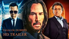 🅹🅾🅷🅽 WICK4░HDTRΛILΞR| Tagalog Dubbed