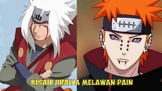 KISAH JIRAIYA MELAWAN PAIN