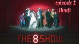 The 8 show SO1 EPe1 (Hindi dubbed) dark comedy kdrama//2024-tele