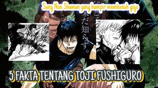 JUJUTSU KAISEN || 5 FAKTA TOJI FUSHIGURO SANG NON SHAMAN TERKUAT 🔥🔥