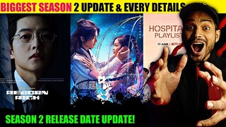 Reborn Rich Season 2, Douluo Continent Season 2 & Hospital Playlist Prequel Coming : EVERY DETAILS