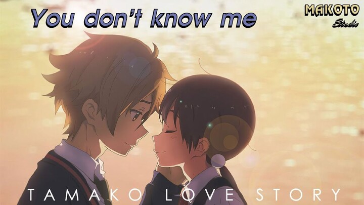 You don't know me | Tamako vs Mochizou | MAKOTO STUDIO