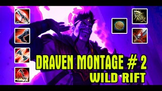 [Liên Minh Tốc Chiến] - Khoảng khắc Tôi chơi Draven - Draven Wild Rift montage # 2