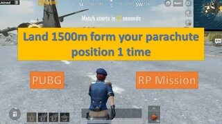 how to land at least 1500m from your parachute location 1 time Pubg misssion