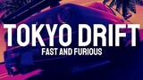 Teriyaki Boyz - Tokyo Drift (Lyrics) //  Fast and Furious 3 Tokyo Drift