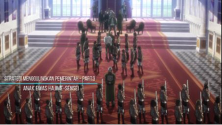 Strategi Menggulingkan Pemerintahan - Part.3(Shingeki no Kyojin Sub Indo)