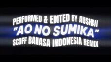 GAK KERASA YA JUJUTSU KAISEN DAH KELAR... 😢 "AO NO SUMIKA" V.2 COVER BAHASA INDONESIA (Lyric Video)