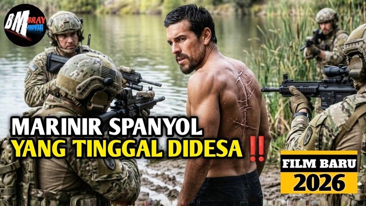 Marinir Terbaik Spanyol Yang Tinggal DiDesa - Alur Cerita Film Action Terbaru 20