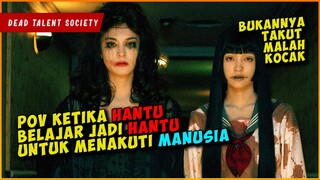 POV Ketika HANTU Belajar Menakuti MANUSIA