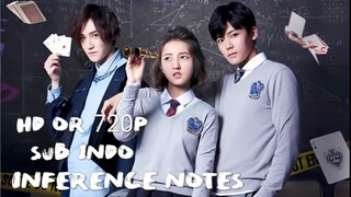 Inference Notes eps 9 drama china sub indo