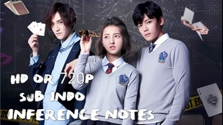 Inference Notes eps 11 drama china sub indo