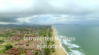 Introverted My Boss HD episode 8 sub Indo