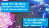 Boruto Anime Episode 225 - Showdown Between Best Friends - Recap and Review