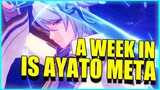 a week in: WHY AYATO isn't really "META"