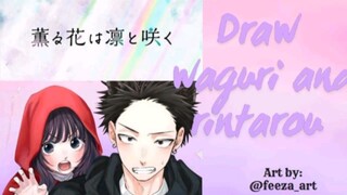 [MENGGAMBAR WAGURI AND RINTAROU] dari manga kaoru hana wa rinto saku