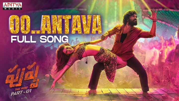 #OoAntavaOoOoAntava Full Song | Pushpa Songs | Allu Arjun,Rashmika |DSP | Sukumar | Samantha