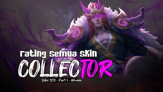 RATING SEMUA SKIN COLLECTOR TAHUN 2021 - Part 1