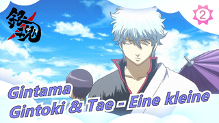 [Gintama / MAD Lukisan Tangan] Gintoki & Tae - Eine kleine_2