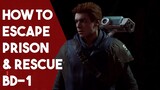 Star Wars Jedi Fallen Order How To Escape Prison/Jail & Rescue BD-1