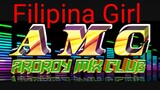Filipina Girl - ( BombTek ) DjRodel (Amc)
