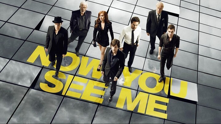 Now You See Me 1 (2013)