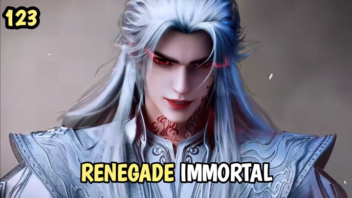 RENEGADE IMMORTAL EPISODE 123 PART 2 #KompetisiKreasiUnggahan5 #Donghua #bestofbest