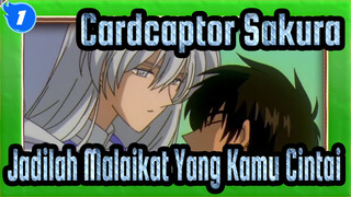 Cardcaptor Sakura [Touya*Yukito]
Aku Ingin Menjadi Malaikat Yang Kaucintai Dalam Dongeng_1