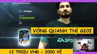 12m test full 2k vé vòng quanh thế giới săn UP +8 cực mát máy