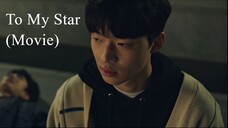 To My Star (Movie) | Korean Movie 2021