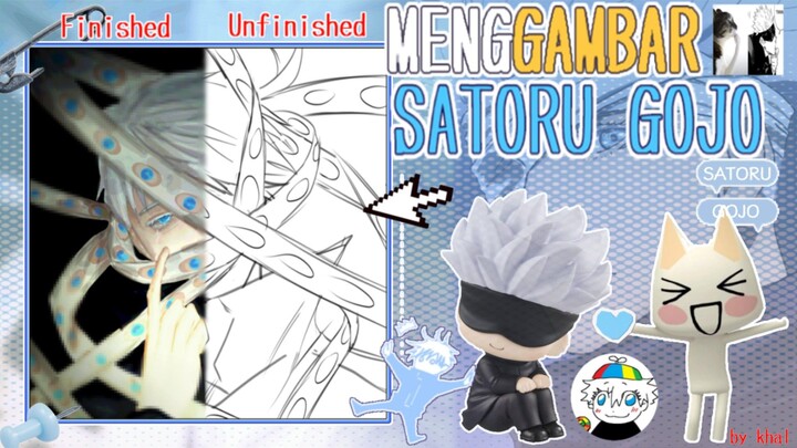 Yang Terkuat – Drawing: Satoru Gojo – || By Khal