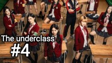 The underclass sub indo eps #4