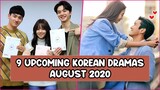 9 Upcoming Korean Dramas Coming Out In August 2020