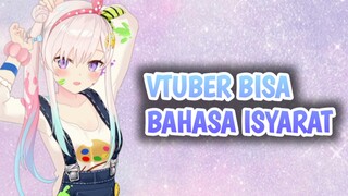 VTUBER PERTAMA YANG MEMAKAI BAHASA ISYARAT SAAT DEBUT 3D