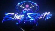 DCU: BLUE BEETLE | TRAILER