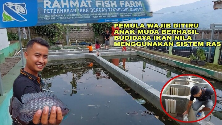 PEMULA WAJIB DITIRU, ANAK MUDA BERHASIL BUDIDAYA IKAN NILA MENGGUNAKAN SISTEM RAS