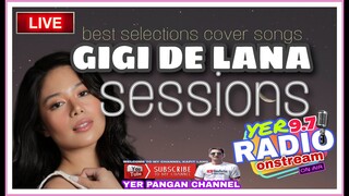 GiGi De Lana  Live Sessions | OPM Medley | Non Stop Love Songs