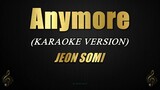 Anymore - JEON SOMI