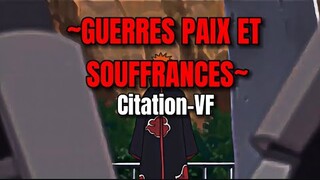 Discussion entre Pain et Tsunade ~Guerres et souffrances~ Citation-VF