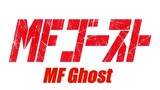 MF Ghost Eps 06 Sub Indonesia