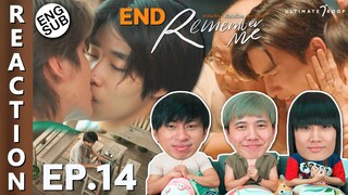 (ENG SUB) [REACTION] Remember Me ความรักเขียนด้วยความรัก | EP.14 (END) | IPOND TV