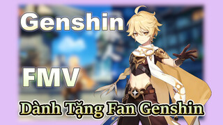 [Genshin, FMV]Dành Tặng Fan Genshin