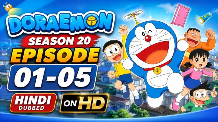 Doraemon Season 20 Episodes 01-05 Hindi Dubbed | HD | Doraemon New Episodes Hindi