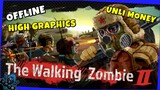 THE WALKING ZOMBIE 2 [Mobile Gameplay] Unlimited Money for Android 2021 | Angas ng Graphics 🔥