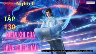 Tiên Nghịch Tập 130 Vietsub Thuyết Minh 1080P | Renegade Immortal EP130 | HHTQ Thắng channel