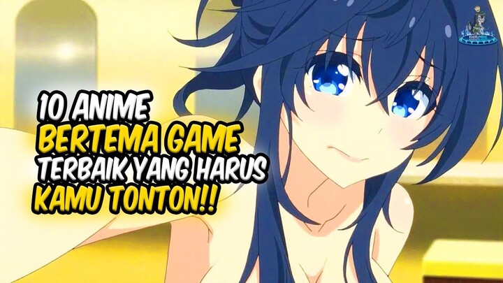 BERCERITA TENTANG GAME!! Inilah 10 Anime Bertema Game Terbaik yang Harus Kamu Tonton!