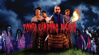 Zombie Kampung Pisang 2007