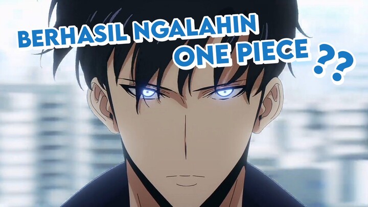 Solo Leveling Ngalahin Kepopuleran One Piece??