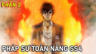 Tóm Tắt Anime Hay: Main Giấu Nghề 1 Mình Gánh Team Season 4 (P2) | Lani Anime
