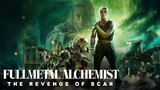 Fullmetal Alchemist 2: The Revenge Of Scar (2022) [English Sub]