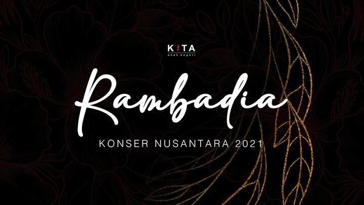 Rambadia - Konser Nusantara 2021